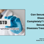 Can Sexually Transmitted Diseases Be Treated Completely? Expert Guide to Sexually Transmitted Diseases Treatment in Thane