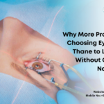 Why More Professionals Are Choosing Eyelid Surgery in Thane to Look Refreshed Without Changing Their Natural Features