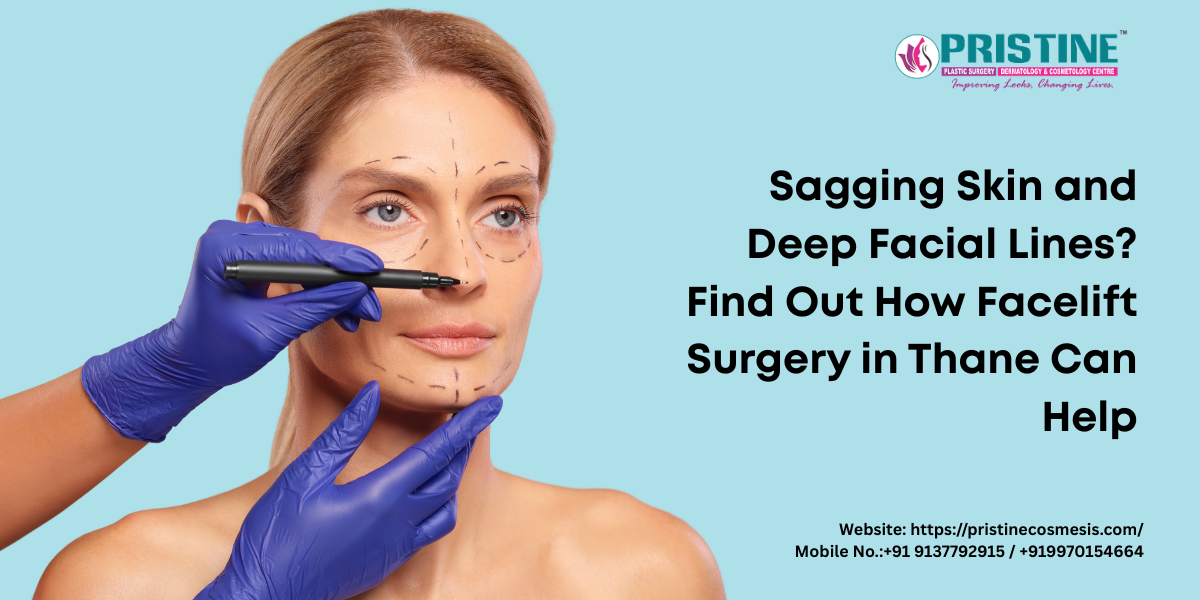 Face Lift Surgery in Thane